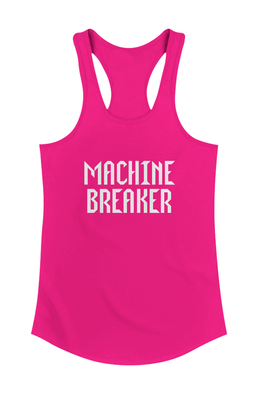 Machine Breaker - women's tank