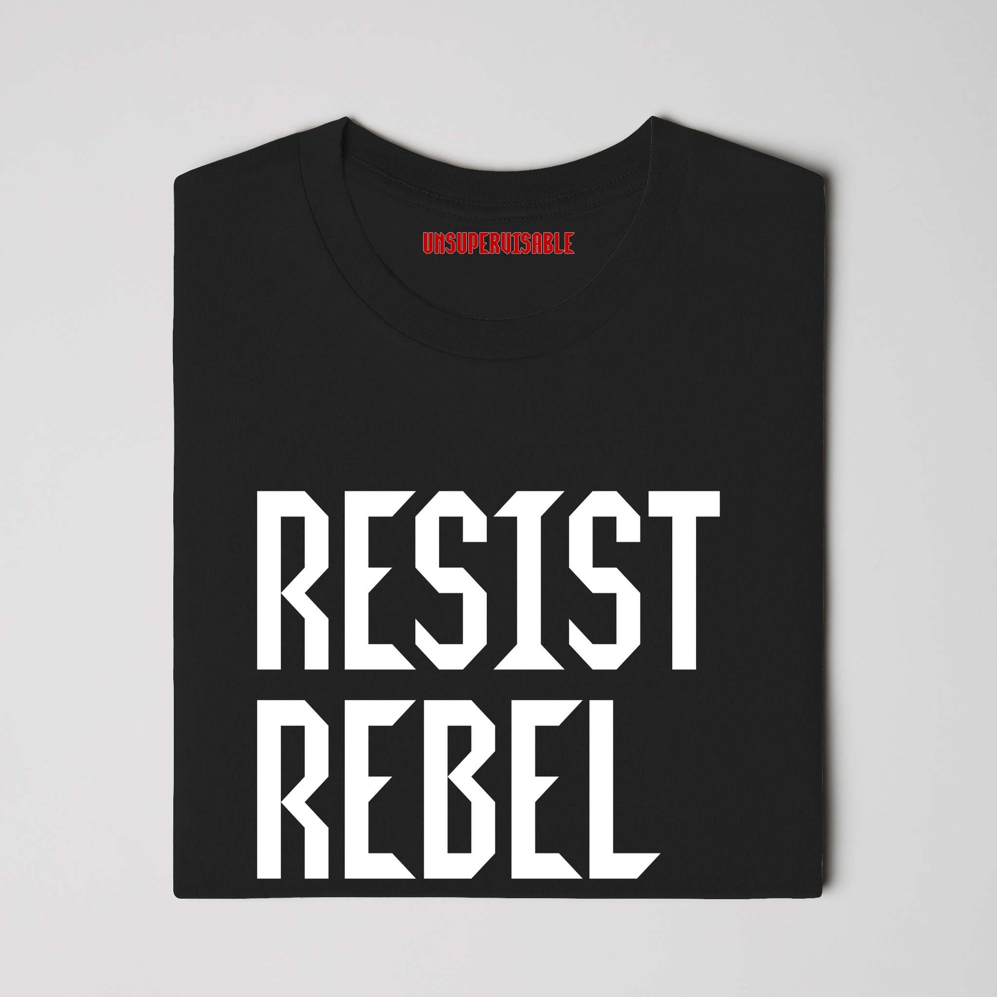 Resist, rebel, revolt - black