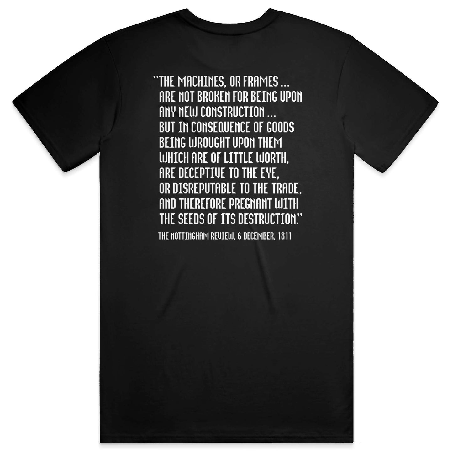 Luddite - Machine Breaker - forn and back print - black